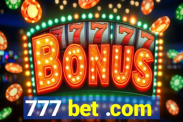 777 bet .com